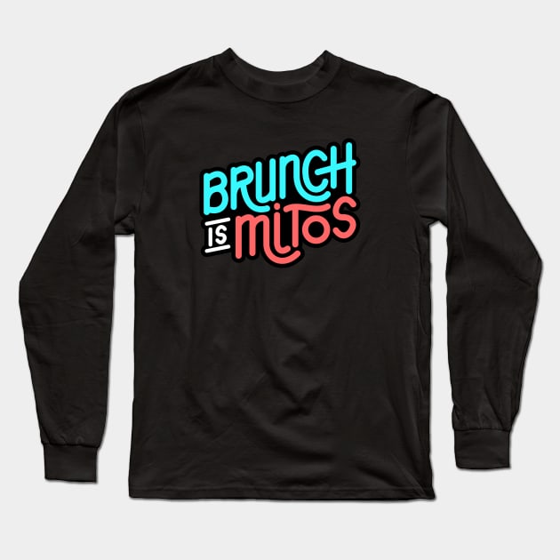 brunch is mitos Long Sleeve T-Shirt by sober artwerk